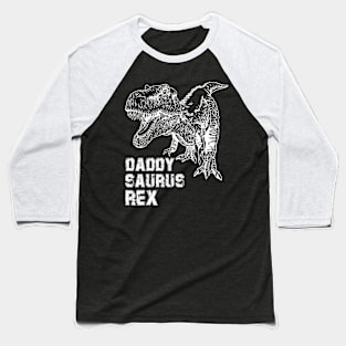 Daddysaurus t rex dinosaur shirt fathers day gift Baseball T-Shirt